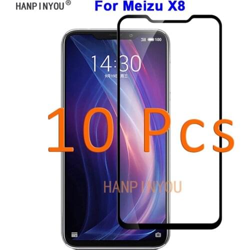 10Pcs For Meizu X8 6.2" 9H Hardness 2.5D Full Cover Toughened Tempered Glass Film Screen Protector Protect Guard
