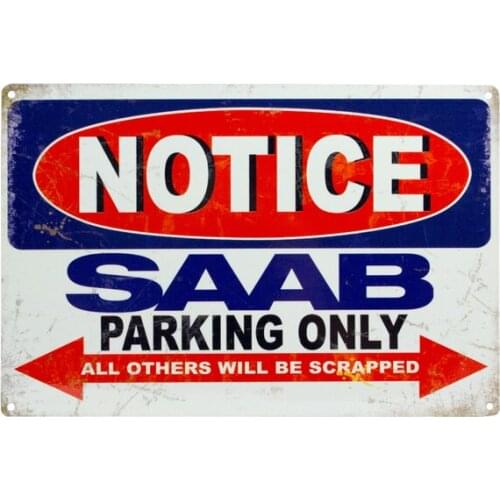 Style Metal Sign SAAB Parking Only Car Bar Pub Garage Wall Decor Plaques