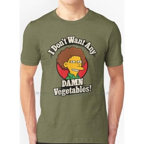 I Don't Want Any Damn T Shirt 100% Pure Cotton Back To Winnipeg Bottom Homer Bart Marge Lisa Steamed Hams Maybe Its The Beer