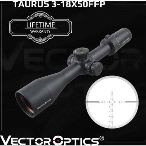 Vector Optics Taurus 3-18x 50mm FFP Hunting Tactical Long Eye Relief Riflescope Glass Reticle 30mm Scope 1/10 MIL Turret Lock