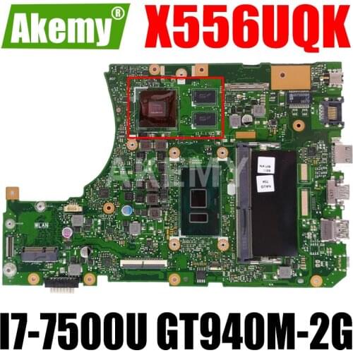 Akemy X556UQK motherboard For Asus X556UV X556UQ X556UQK X556UVK laptop motherboard 4GB RAM I7-7500U CPU GT940M-2G Test Ok