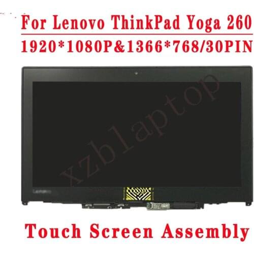 For Lenovo ThinkPad Yoga 260 LCD Touch Assembly With Bezel Frame 12.5 inch IPS 30pins 01HY609 1366*768 & 01HY615 FHD 1920*1080