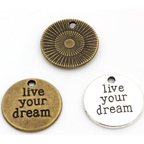 19x19mm 10pcs Antique Bronze and Antique Silver Plated Live Your Dream Plate Handmade Charms Pendant:DIY for bracelet necklace