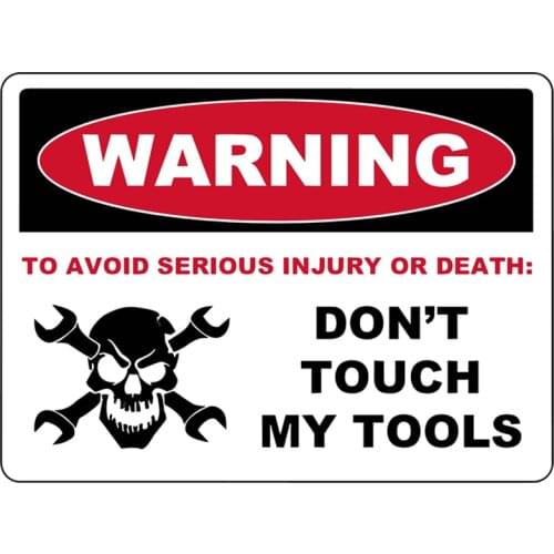 RuleMylife a warning about the choice of life! "Don't touch my tools car stickers wall decal anime cute auto