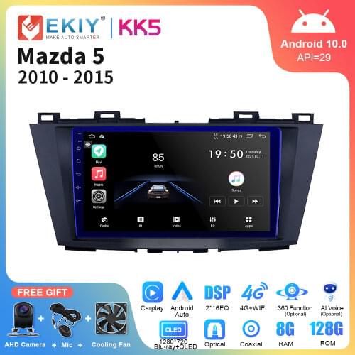 EKIY Multimedia Car Radio Android 10.0 For Mazda 5 2010-2015 BT Auto Media Audio Video Players Carplay DSP 1280*720P QLED Screen