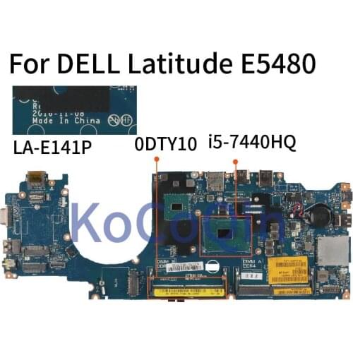 For DELL Latitude E5480 I5-7440HQ SR32R Notebook Mainboard CN-0DTY10 0DTY10 CDP70 LA-E141P Laptop Mainboard DDR4