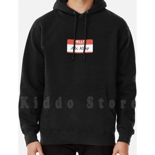 Hello My Name Is Mr King-Family Name Surname King hoodie long sleeve King Hello My Name Is Mr King