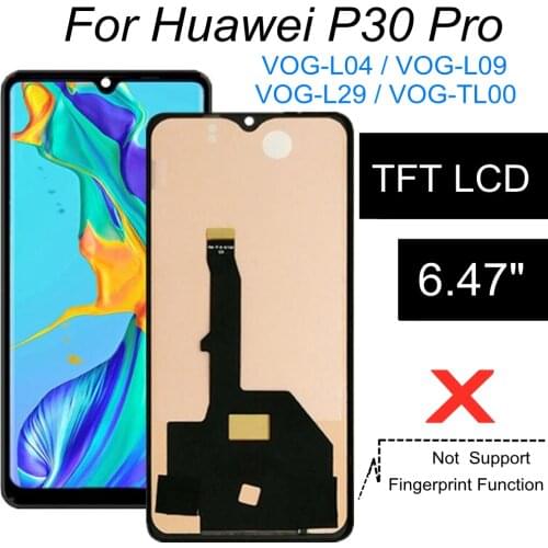 6.47" TFT LCD For Huawei P30 PRO LCD Display Touch Screen Assembly Replacement for Huawei P30PRO LCD Display VOG-L09 L04