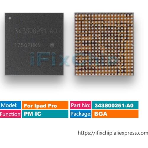 1-5pcs/lot For iPad Power IC 343S00251-A0 343S00251-AO For iPad Pro Main Power Supply Chip PMIC PM IC PMU 343S00251