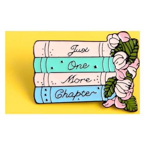 Blook flower enamel pin Just One More Chapter badge brooch Pink blue Lapel pin Denim jackets bag Accessories Women girl gift