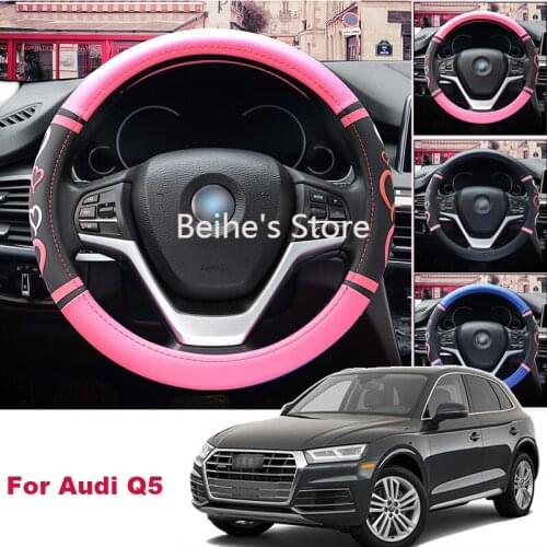 For Audi Q5 Non-slip Car Steering Wheel Cover PU Leather 38CM Size M Size Lovey Sweetheart steering wheel cover