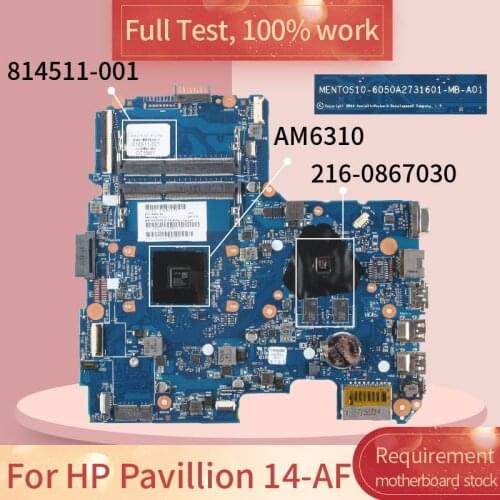 For HP Pavillion 14-AF 6050A2731601 814511-001 AM6310 216-0867030 DDR3 Notebook motherboard Mainboard full test 100% work
