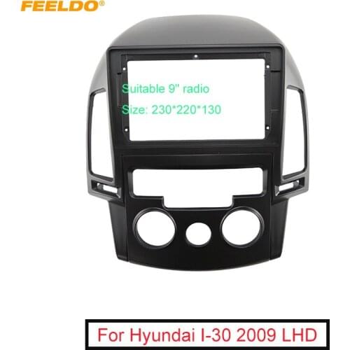 FEELDO Car Audio Fascia Frame Adapter For Hyundai I-30 (LHD) 2009 9" Big Screen 2DIN Dash Fitting Panel Frame Kit