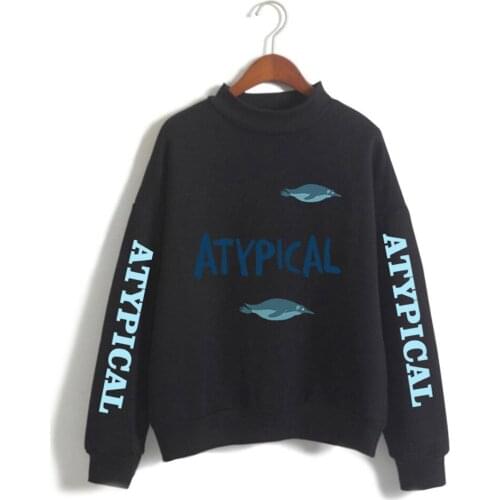 Atypical TV Series Turtleneck Sweatshirts Women Men Long Sleeve Fashion Sweatshirt Unisex Casual Pullover Clothes