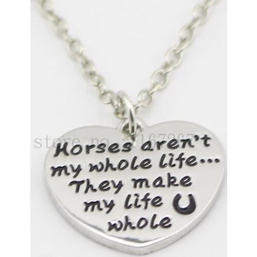 2015 "Horses aren't my whole life...They make my life whole"Necklace Hoof Print gift for a horse lover heart pendant necklace