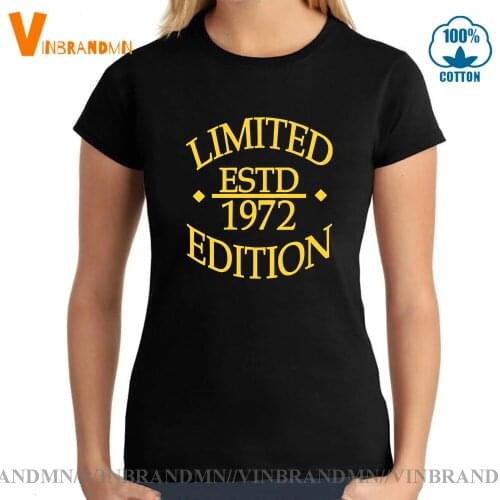 Retro Summer New Limited Edition 1972 T Shirt women Cotton O-neck Short Sleeve Born in 1972 Birthday Gift T-shirt woman Tops Tee