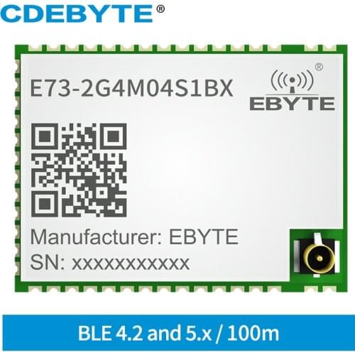 2.4GHz nRF52832 BLE 4.2/5.0 Transceiver Wireless rf Module IPEX Antenna CDEBYTE E73-2G4M04S1BX SMD Receiver Bluetooth Module