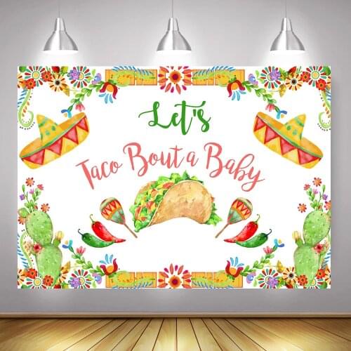 Lets Toca Bouta Baby Theme Party Photography Backdrop for Photo Studio Mexico Holy Communion Photo Background Cactus Burrito