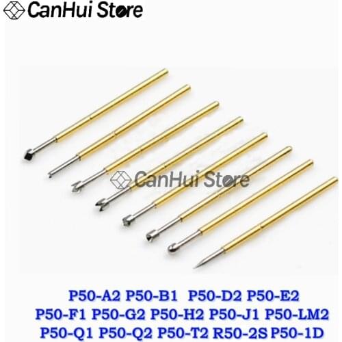 100Pcs P50-B1 P50-F1 P50-J1 P50-Q1 P50-A2 P50-Q2 P50-D2 P50-T2 P50-LM2 P50-H2 P50-1D P50-E2 R50-2S Spring Test Probes Pogo Pin