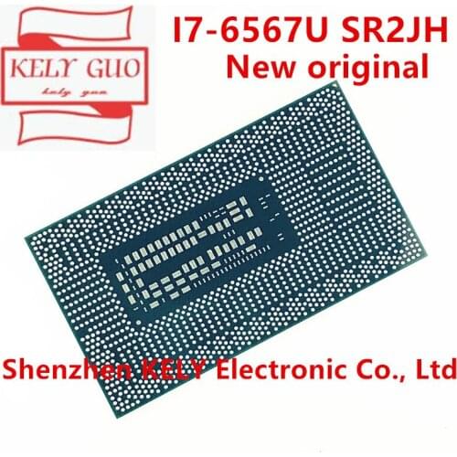 100% New original I7-6567U SR2JH I7 6567U SR2JH CPU BGA chipset