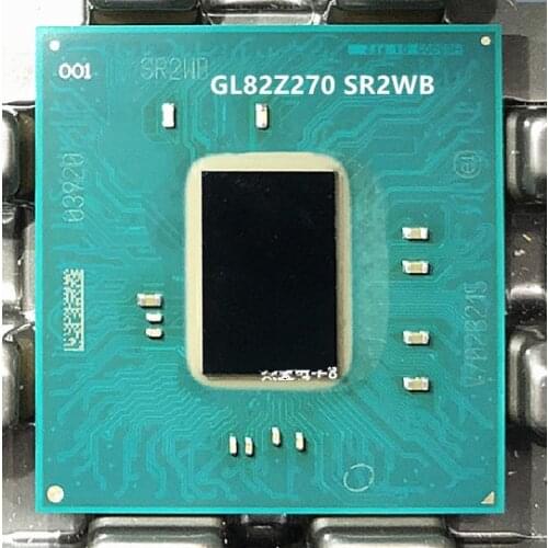 Good quality and working GL82Z270 SR2WB H65005