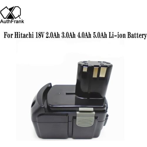 For HITACHI 18v 2.0Ah 3.0Ah 4.0Ah 5.0Ah Li-ion Replace power tool battery BCL1815 EBM1830 C18DL C18DLP4 C18DLX C18DMR C6DC C6DD