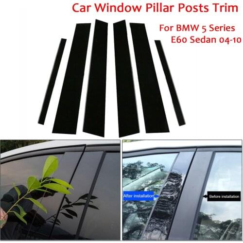 For BMW 5 Series E60 Sedan 2004-2010 Polished Pillar Posts 6Pcs Car Window Pillar Posts Cover Trim BC Column Sticker Dropship