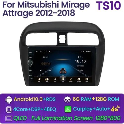For Mitsubishi Mirage 6 Attrage 2012 2013 2014 2015 2016 2018 Android 10.0 DSP Car Radio Navigation Multimedia Player GPS IPS