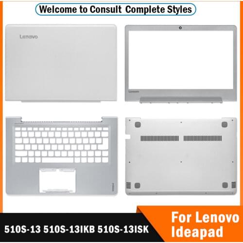 NEW Laptop LCD Back Cover/Front Bezel/Palmrest/Bottom Case For lenovo ideapad 510S-13 510S-13IKB 510S-13ISK Top Case Silver