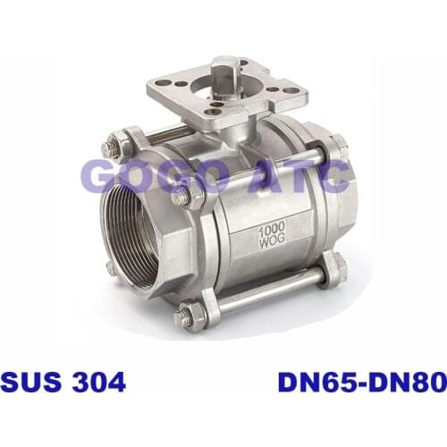 Three-piece ball valve Q11F-16P high platform DN65-DN80 MM stainless steel 3PC threaded female thread