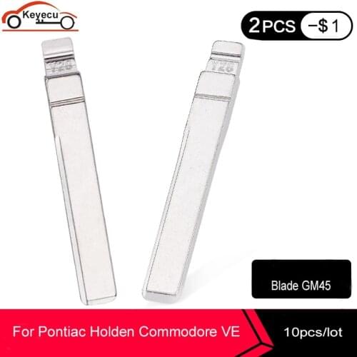KEYECU 10 Pcs/lot Replacement Remote Car Smart Key Emergency Insert GM45 Blade For Pontiac for Holden Commodore VE 2006-2013