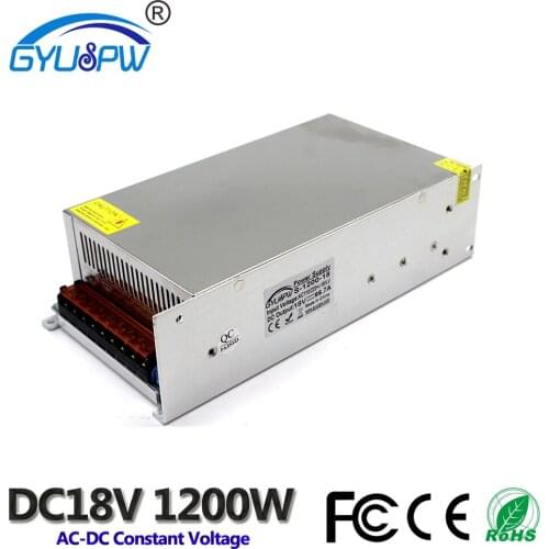 1200W 18V 66.7A Switching power supply AC-DC power Adapter 220v 110V AC to DC18V SMPS for LED Strip light equipment machine