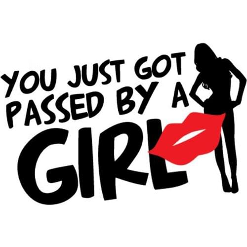 17*11.2cm car styling sticekrs You Just Got Passed Car Sticker Vinyl Body Window Car Decal and Sticker