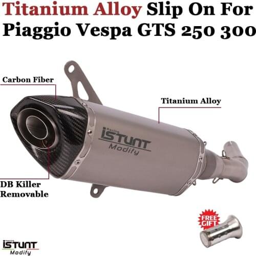 Slip On For Piaggio Vespa GTS 250 300 Motorcycle Exhaust Escape Titanium Alloy Middle Link Pipe Muffler DB Killer GTS300