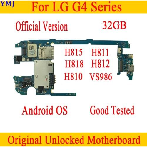 32g Original unlocked for LG G4 H815 Motherboard with Chips,Complete Logic Boards for LG G4 H811 H810 H812 VS98 H818 Motherboard