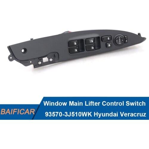Baificar Brand New Genuine Front Left Window Main Lifter Control Switch Assy 93570-3J510WK For Hyundai Veracruz 2007 IX55 OEM