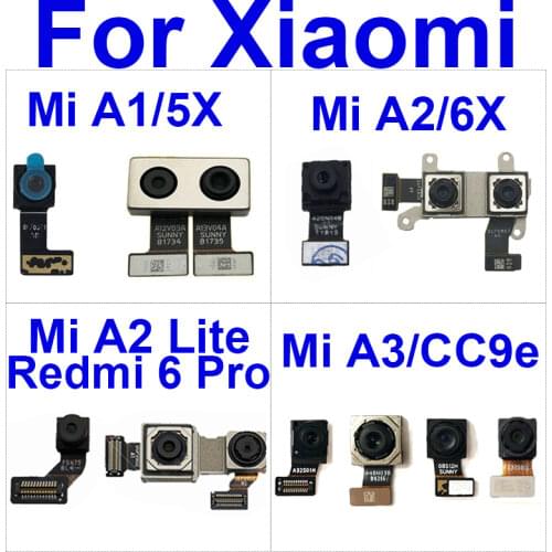 Front & Main Rear Camera For Xiaomi Mi A2 Lite A2Lite / Redmi 6 Pro Front Back Camera Flex Ribbon Cable Replacement Parts