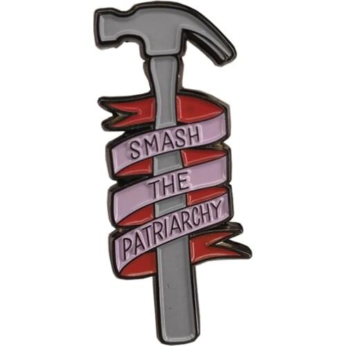 Smash the Patriarchy Pin For the feminist Resistance Nasty Woman Brooch Badge