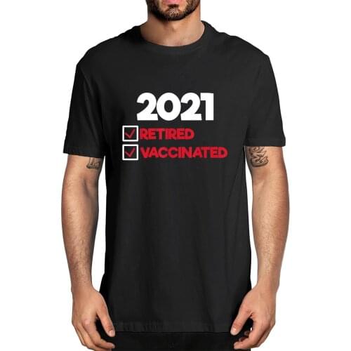 Unisex Funny I'm Retired and Vaccinated Funny Retirement Gifts for 2021 Vintage Tshirt Mens Novelty T-Shirt Tee