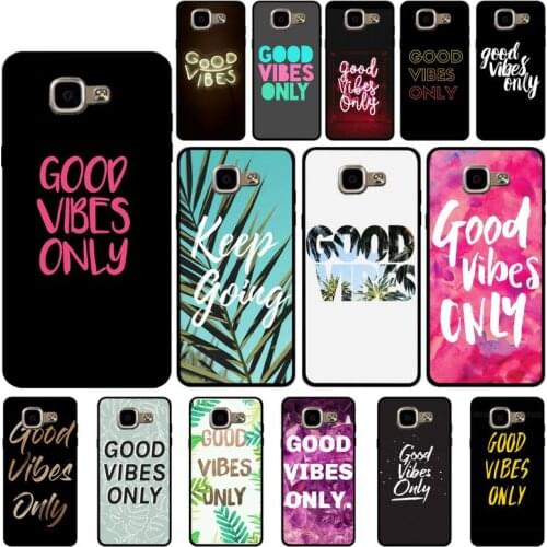 Babaite Good Vibes Only TPU Soft Silicone Phone Case Cover for Samsung S6 S7 Edge S8 S9 Plus A40 50 70 A7 J5Prime J4Plus