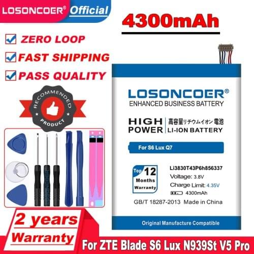 LOSONCOER 4300mAh Li3830T43P6h856337 phone battery For ZTE Blade X9 A711 Blade S6 Lux Q7/-C G719C N939St N939SD V5 Pro N939SC