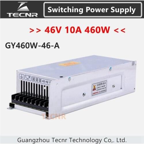 TECNR 46V 460W 10A switching power supply for cnc laser engraving machine GY460-46-A