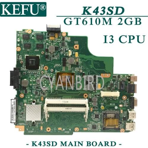 KEFU K43SD original mainboard for ASUS K43E A43E K43S with I3-CPU GT610M-2GB Laptop motherboard