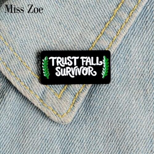 Trust Fall Survivor Enamel Pin Custom Black Brooches Backpack Clothes Lapel Pin Banner Badge Jewelry Gift for Friends