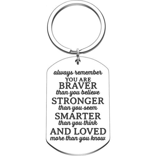 Graduation Keychain Gift for Women Men Teen Girls Boys Friends -Always Remember You are Braver Than You Believe Stronger Than