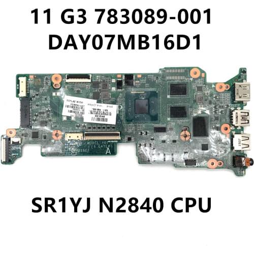 High quality For 11 G3 Laptop motherboard 783089-001 790939-601 790939-601 DAY07MB16D1 With SR1YJ N2840 CPU 100% working well
