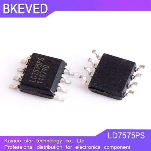 10pcs LD7575PS SOP8 LD7575 SOP LD7575BGS SOP-8 LD7575APS SMD new and original