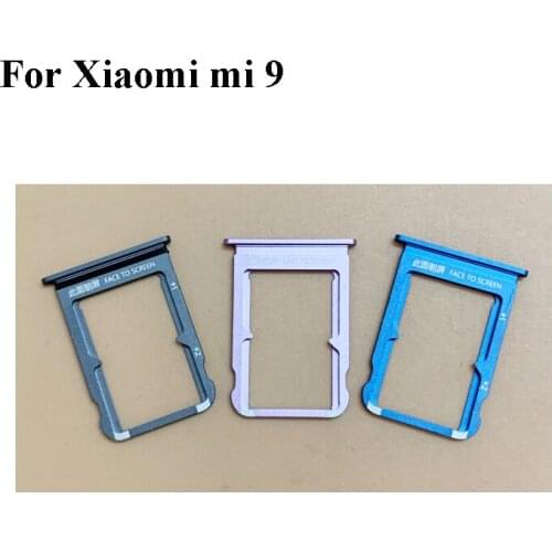 For Xiaomi mi 9 mi9 SIM Card Tray Card Tray Holder Slot Adapter Socket For Xiaomi mi 9 mi9 Replacment Parts