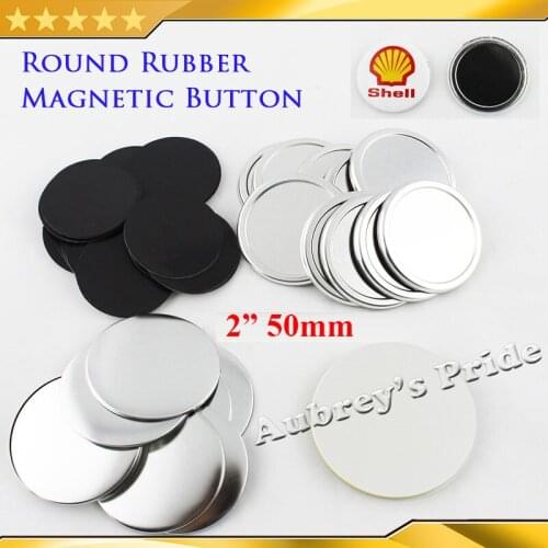 2" 50mm 100 Sets Soft Rubber Magnetic Button Supplies Materials for NEW Professional Badge Button Maker
