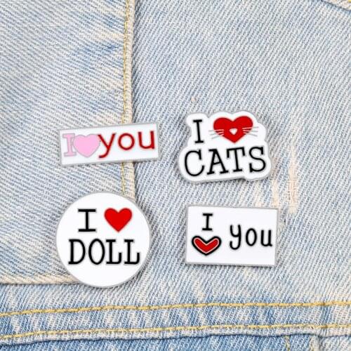 Love Series Enamel Pins I love U Cats Doll Brooches Funny Creative Badges Backpack Jackets Shirt Jewelry Gifts For Friend Couple